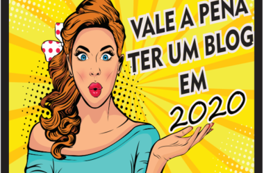 Vale a pena criar um blog em 2020?